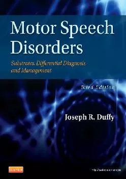 (DOWNLOAD)-Motor Speech Disorders: Substrates, Differential Diagnosis, and Management