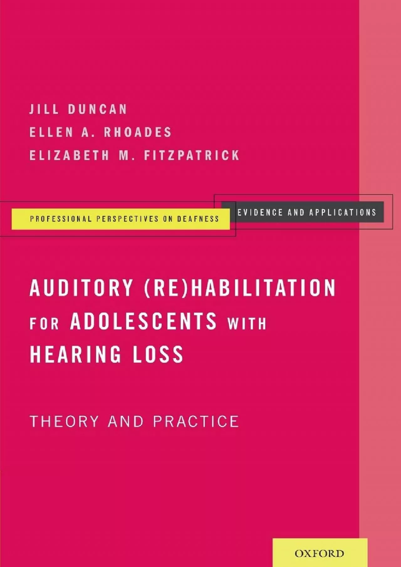 PDF-(EBOOK)-Auditory (Re)Habilitation for Adolescents with Hearing Loss: Theory and Practice