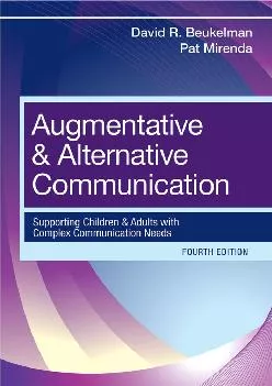 (BOOK)-Augmentative and Alternative Communication: Supporting Children and Adults with Complex Communication Needs