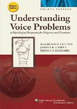 (READ)-Understanding Voice Problems: A Physiological Perspective for Diagnosis and Treatment