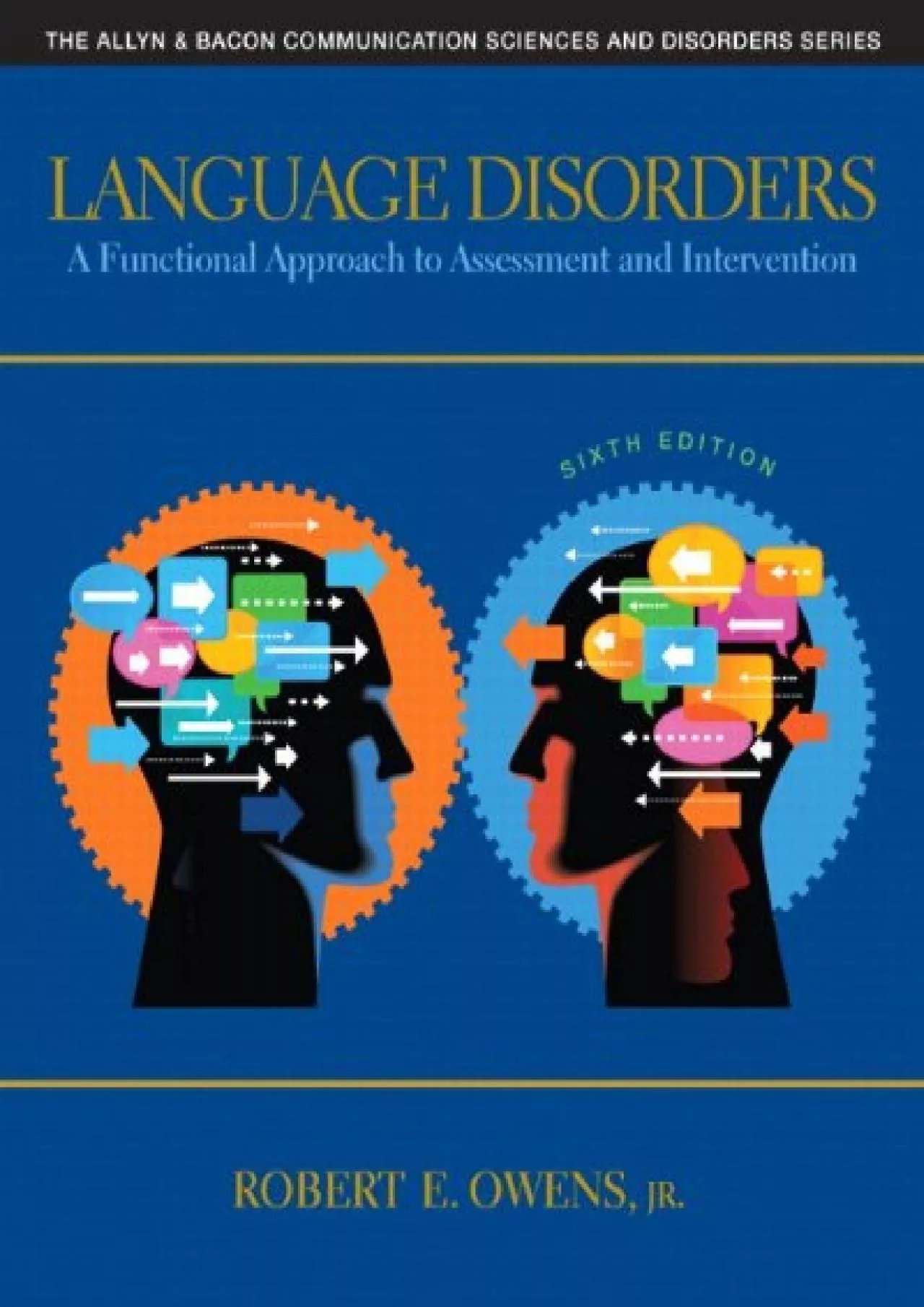 (READ)-Language Disorders: A Functional Approach to Assessment and Intervention (The Allyn