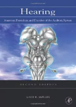 (BOOS)-Hearing: Anatomy, Physiology, and Disorders of the Auditory System