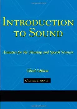 (BOOK)-Introduction To Sound: Acoustics for the Hearing and Speech Sciences (Singular Textbook Series)