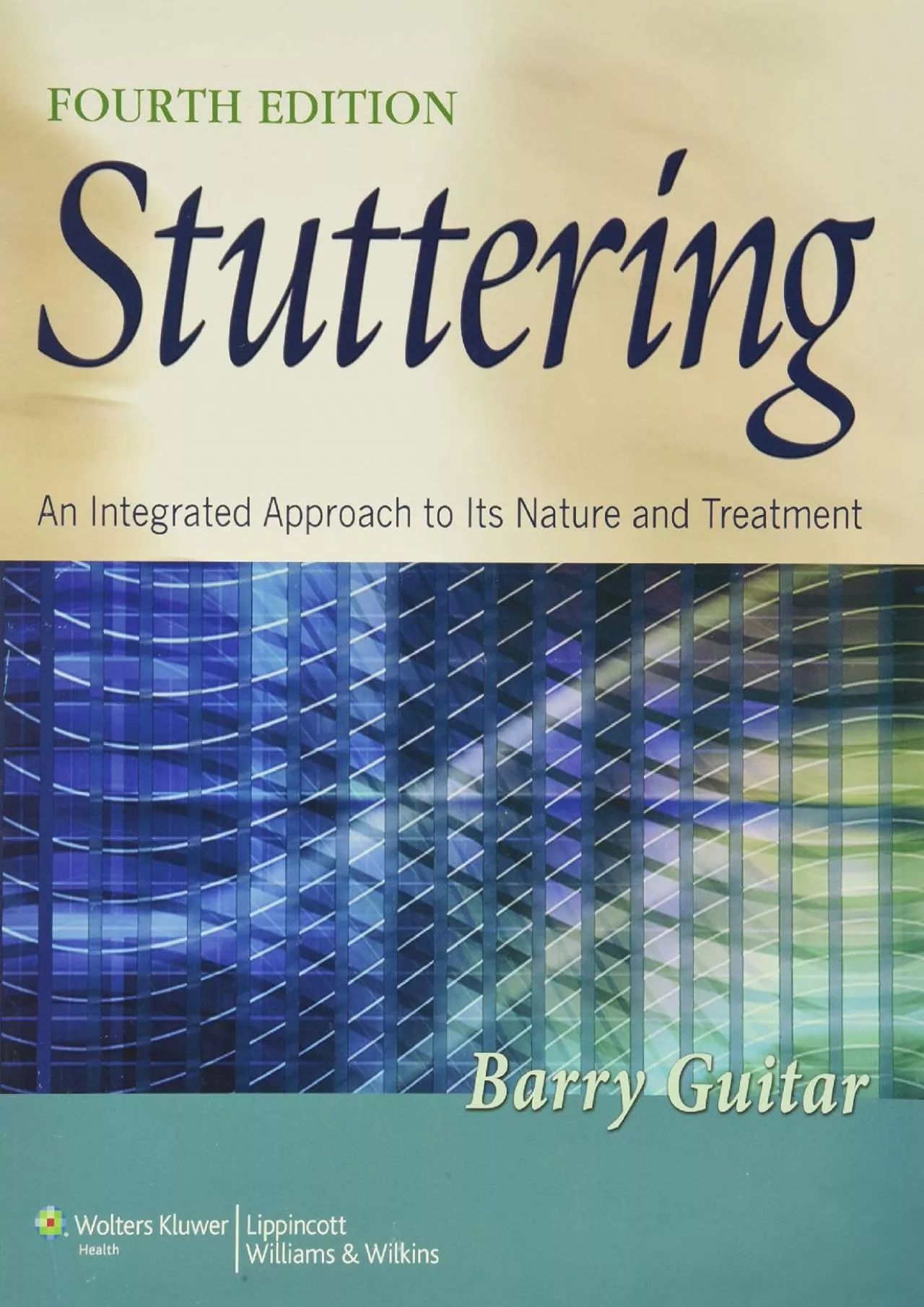 (EBOOK)-Stuttering: An Integrated Approach to Its Nature and Treatment