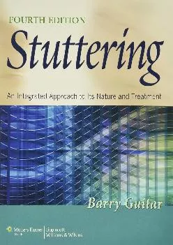(EBOOK)-Stuttering: An Integrated Approach to Its Nature and Treatment