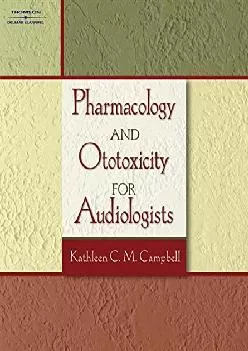 (BOOK)-Pharmacology and Ototoxicity for Audiologists