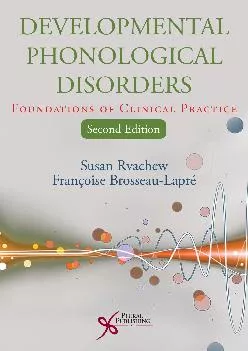 (EBOOK)-Developmental Phonological Disorders: Foundations of Clinical Practice, Second Edition