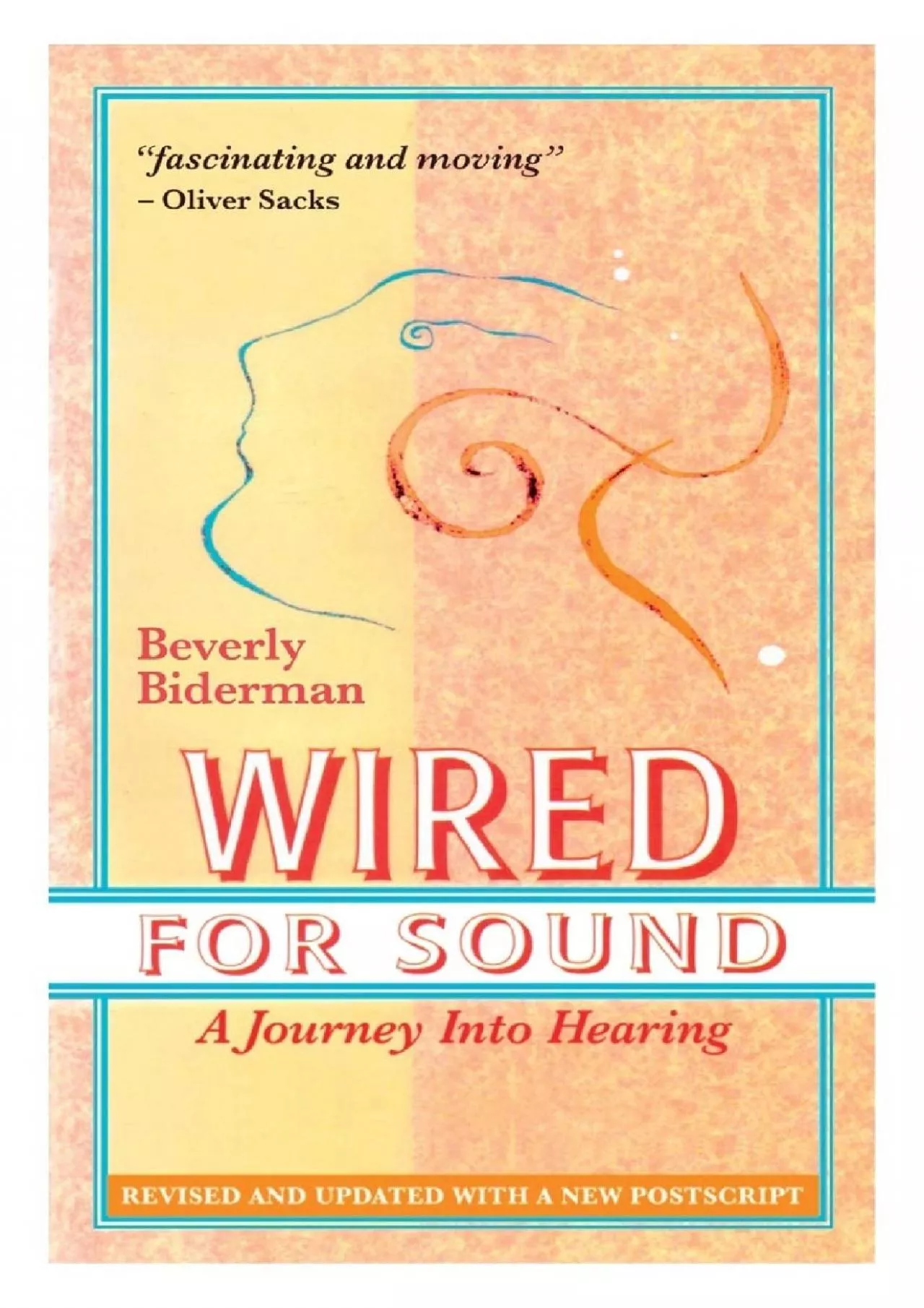 (BOOK)-Wired For Sound: A Journey Into Hearing (2016 Edition: Revised and Updated with