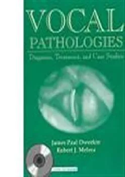 (EBOOK)-Vocal Pathologies: Diagnosis, Treatment & Case Studies