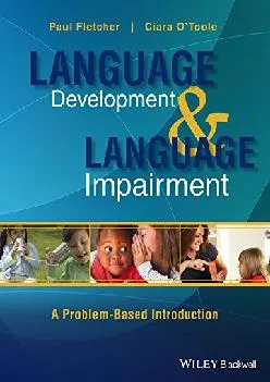 (EBOOK)-Language Development and Language Impairment: A Problem-Based Introduction