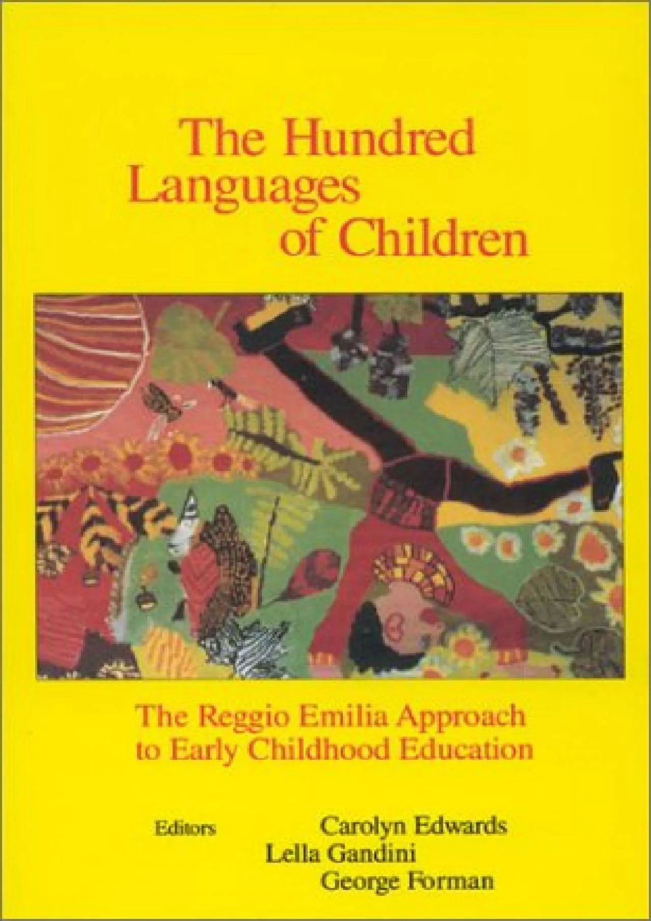 PDF-(EBOOK)-The Hundred Languages of Children: The Reggio Emilia Approach to Early Childhood