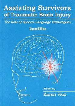 (BOOK)-Assisting Survivors of Traumatic Brain Injury: The Role of Speech-Language Pathologists