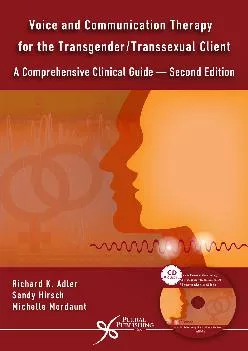 (BOOK)-Voice and Communication Therapy for the Transgender/Transsexual Client: A Comprehensive