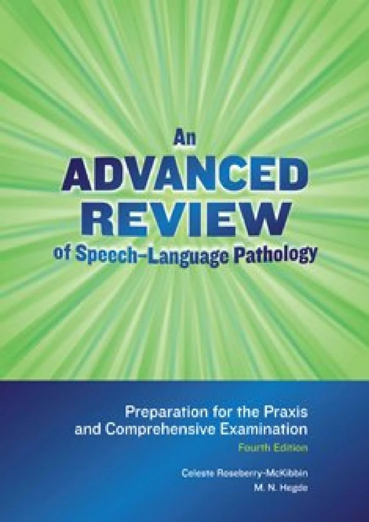 (EBOOK)-An Advanced Review of Speech-language Pathology: Preparation for the Praxis and
