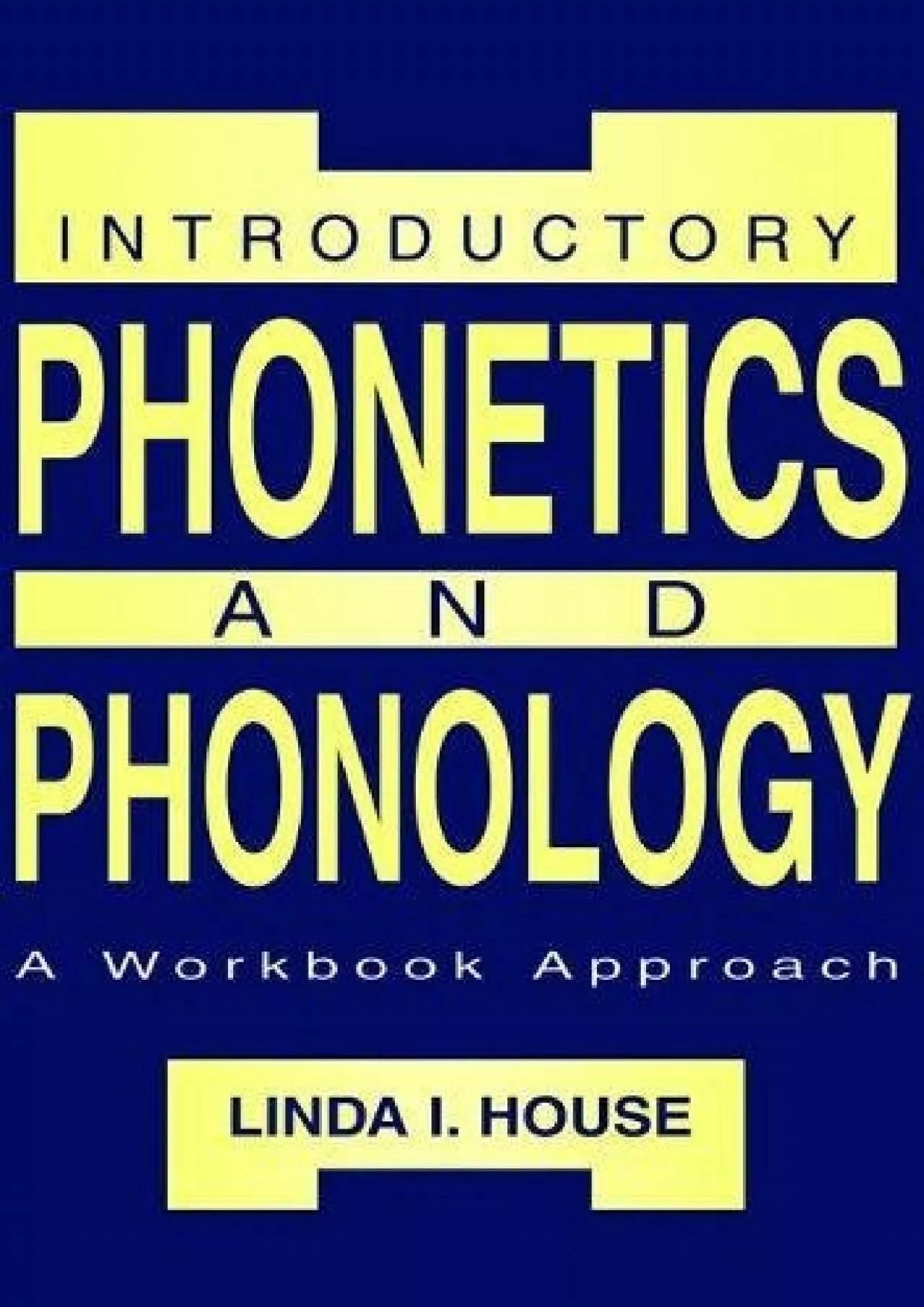 (BOOK)-Introductory Phonetics and Phonology: A Workbook Approach