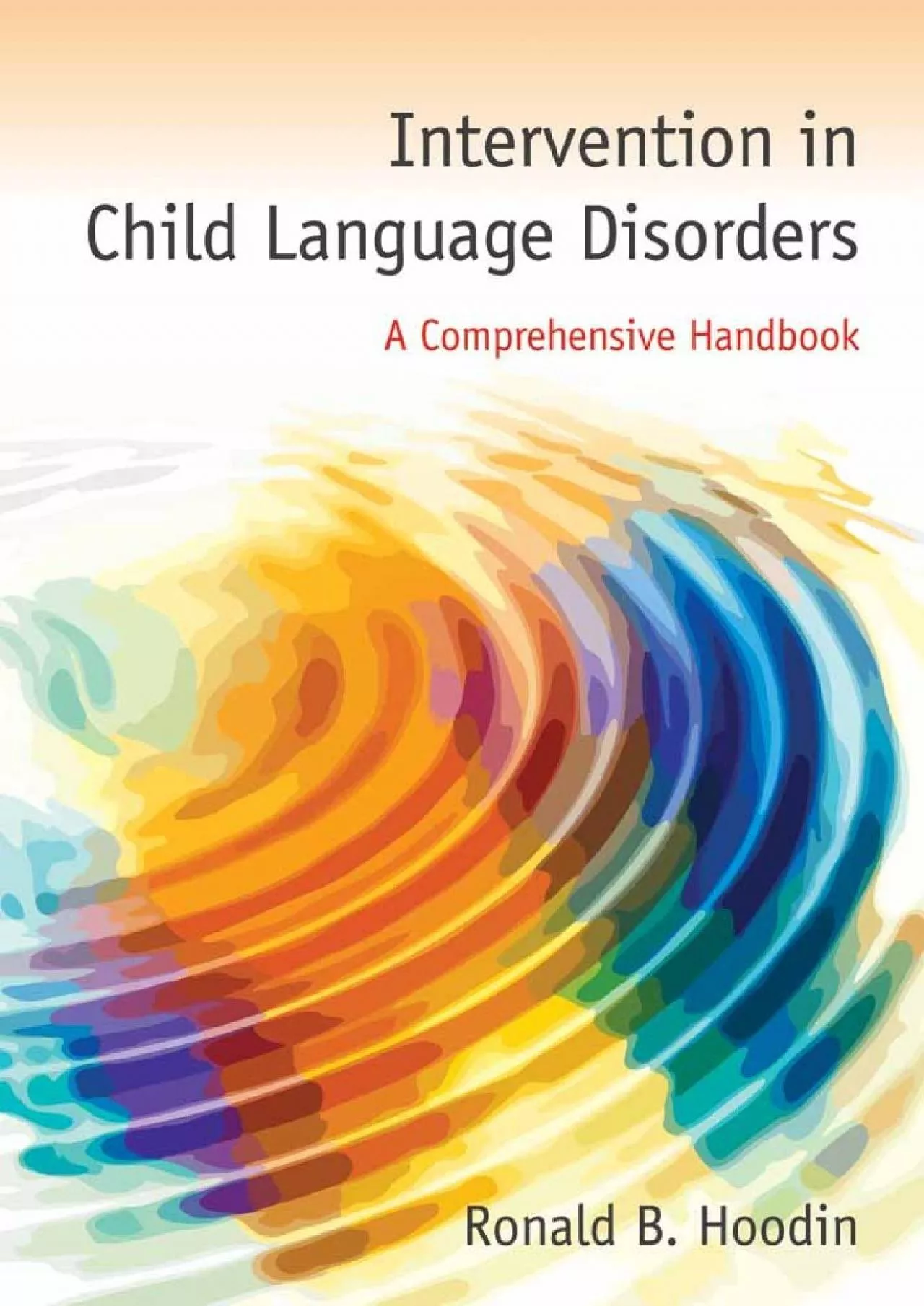 (READ)-Intervention in Child Language Disorders: A Comprehensive Handbook