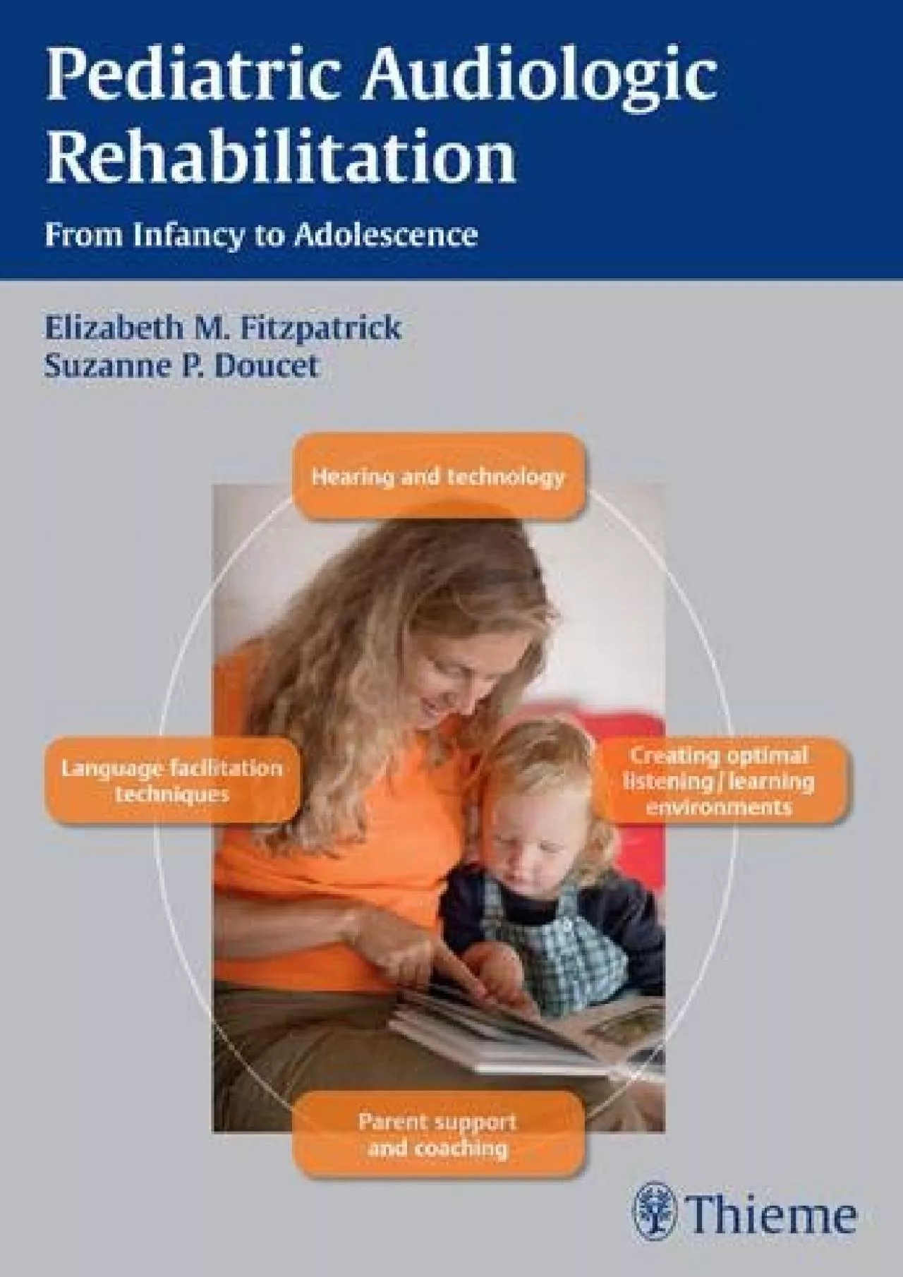 PDF-(DOWNLOAD)-Pediatric Audiologic Rehabilitation: From Infancy to Adolescence