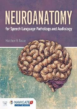 (EBOOK)-Neuroanatomy for Speech Language Pathology and Audiology
