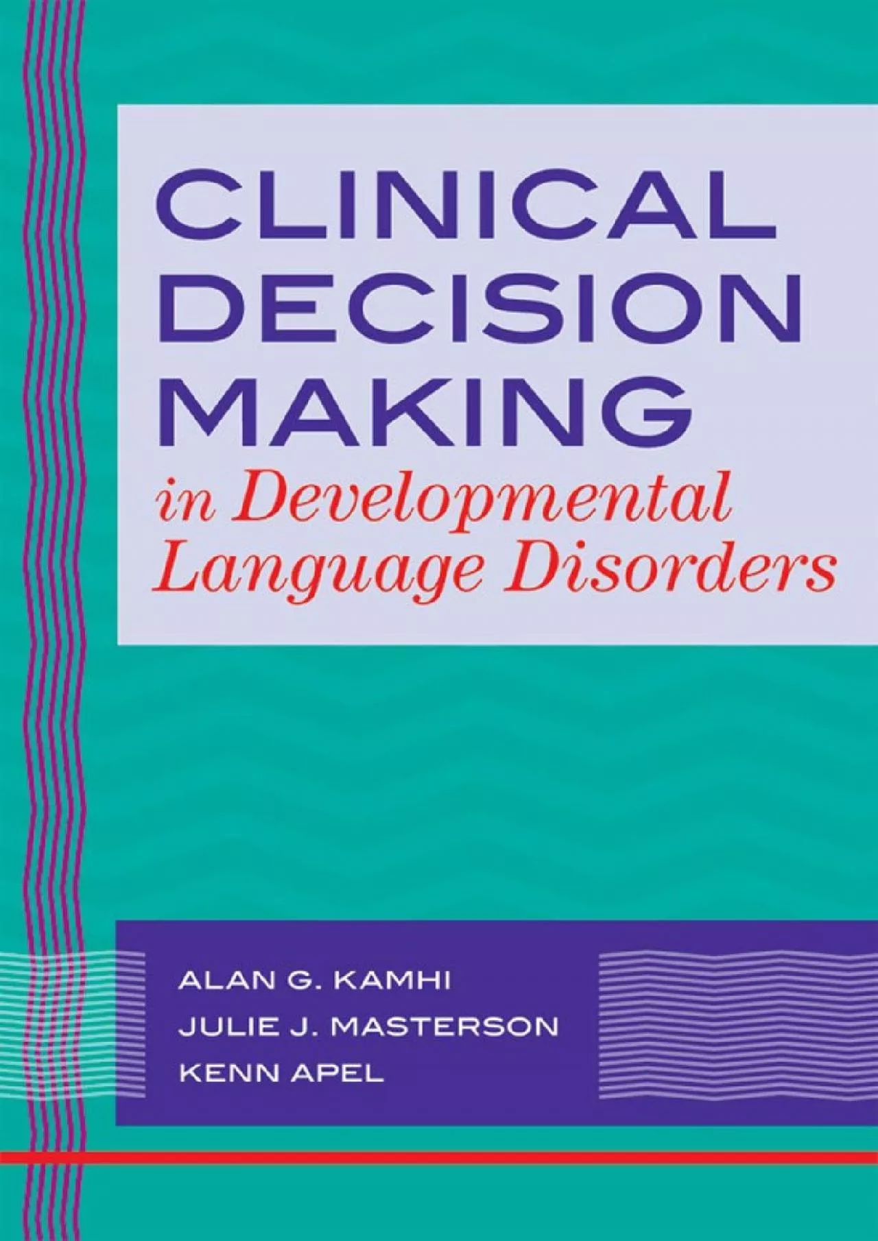 (READ)-Clinical Decision Making in Developmental Language Disorders