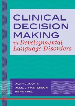 (READ)-Clinical Decision Making in Developmental Language Disorders
