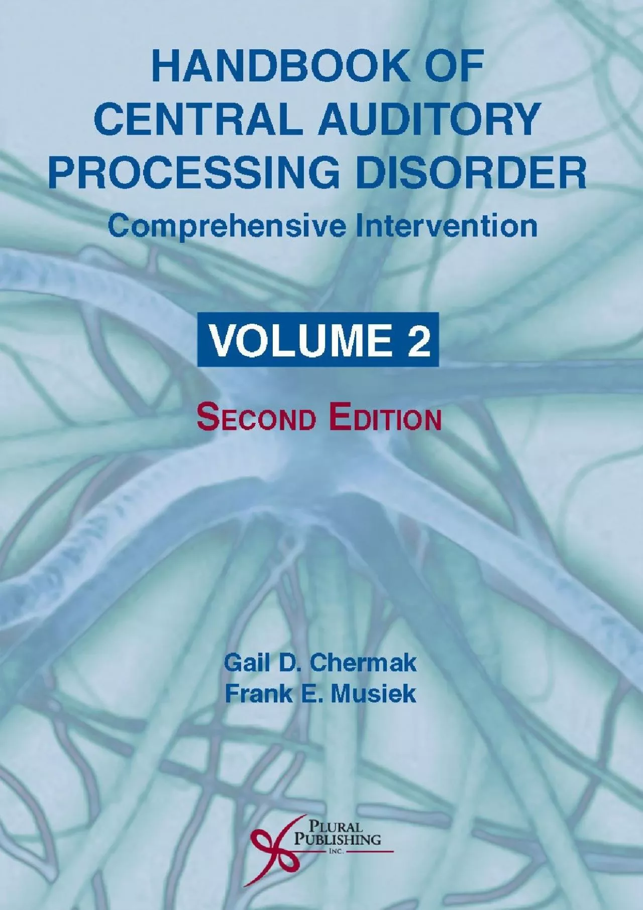 (BOOK)-Handbook of Central Auditory Processing Disorder, Volume II: Comprehensive Intervention