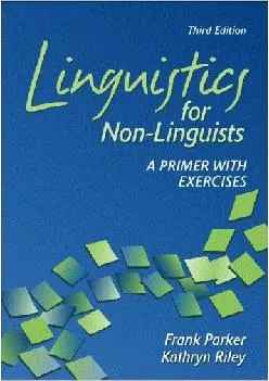 (BOOS)-Linguistics for Non-Linguists: A Primer with Exercises (3rd Edition)