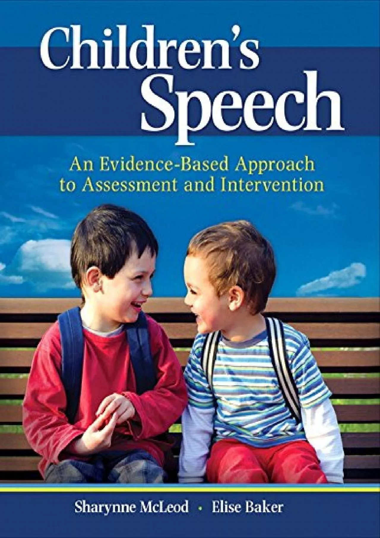 (EBOOK)-Children\'s Speech: An Evidence-Based Approach to Assessment and Intervention