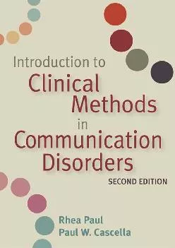 (BOOS)-Introduction to Clinical Methods in Communication Disorders, Second Edition