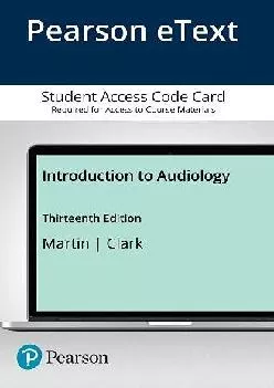 (BOOS)-Introduction to Audiology, Enhanced Pearson eText -- Access Card
