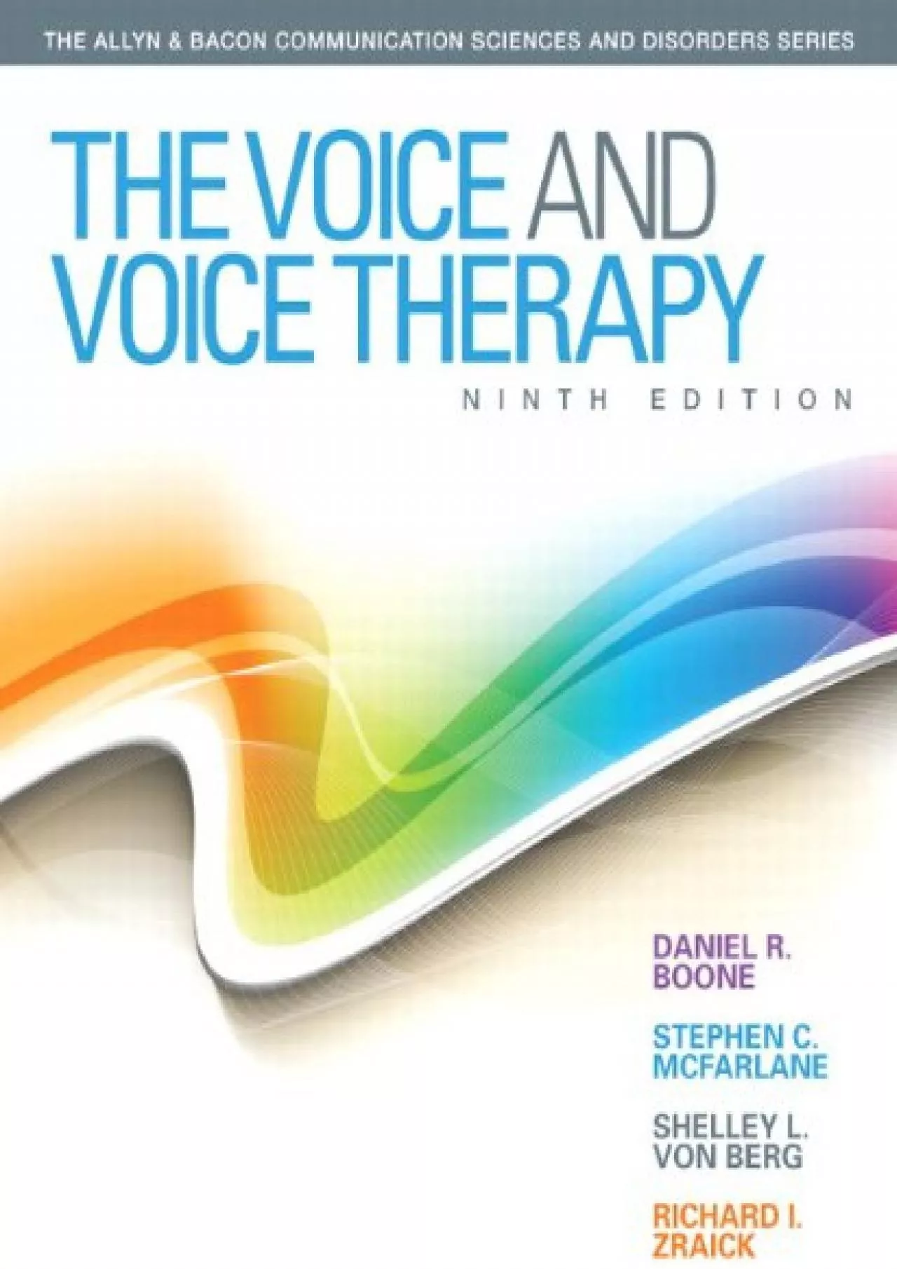 PDF-(READ)-The Voice and Voice Therapy (9th Edition) (Allyn & Bacon Communication Sciences