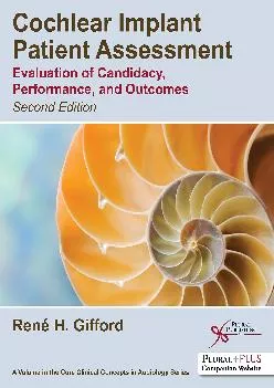 (READ)-Cochlear Implant Patient Assessment: Evaluation of Candidacy, Performance, and Outcomes