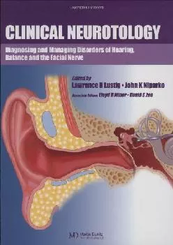 (BOOK)-Clinical Neurotology: Diagnosing and Managing Disorders of Hearing, Balance and the Facial Nerve