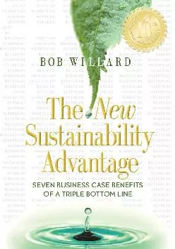 (READ)-The New Sustainability Advantage: Seven Business Case Benefits of a Triple Bottom Line