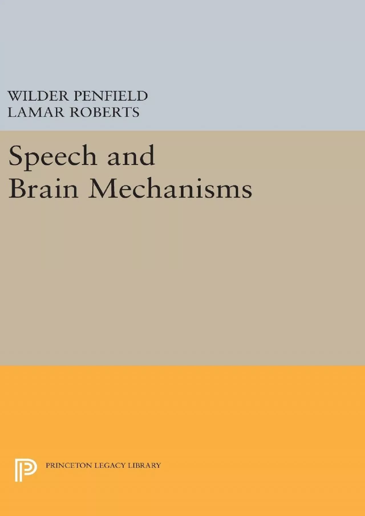 PDF-(BOOS)-Speech and Brain Mechanisms (Princeton Legacy Library, 62)