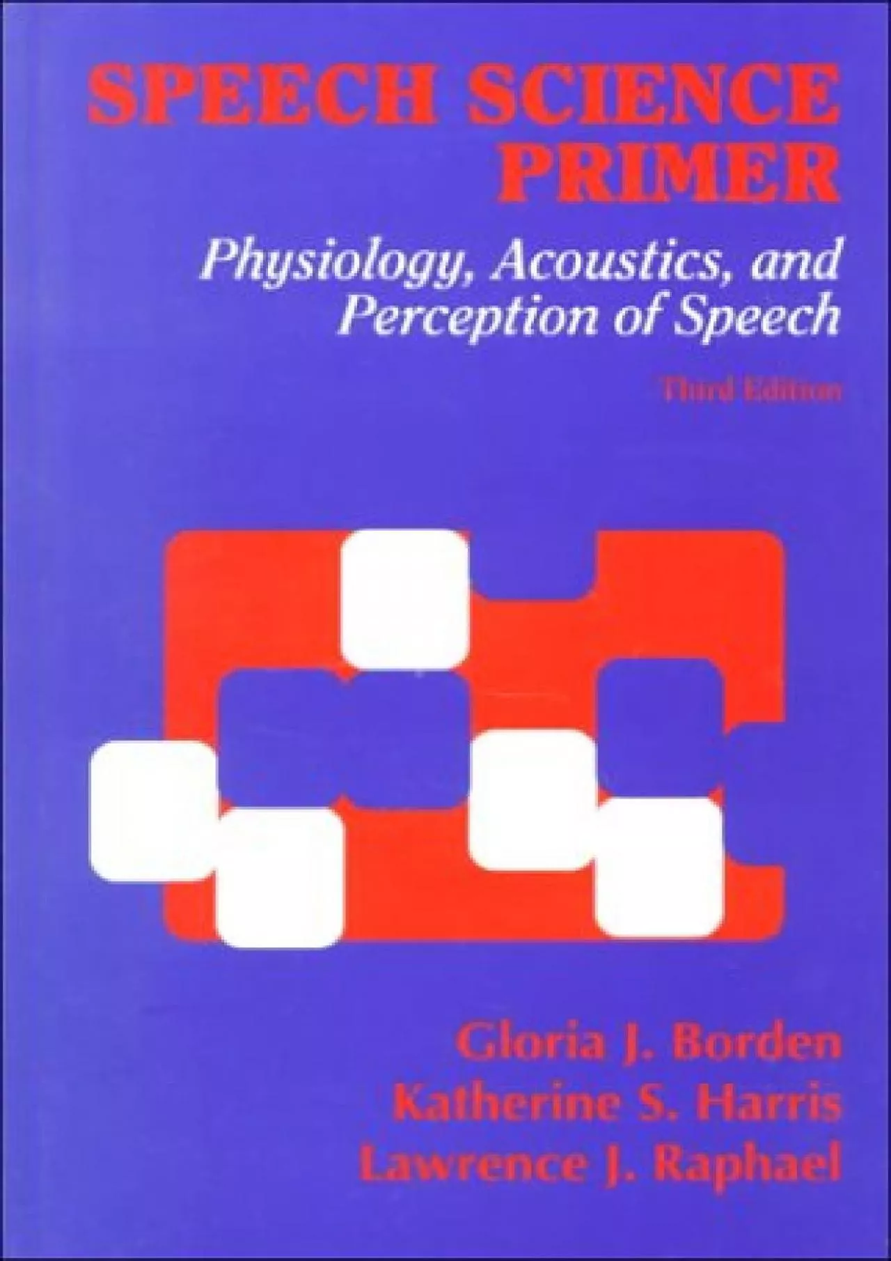 PDF-(DOWNLOAD)-Speech Science Primer: Physiology, Acoustics, and Perception of Speech