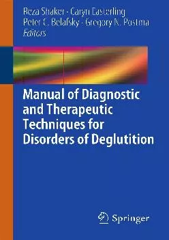 (DOWNLOAD)-Manual of Diagnostic and Therapeutic Techniques for Disorders of Deglutition