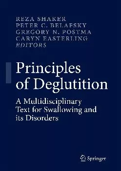 (EBOOK)-Principles of Deglutition: A Multidisciplinary Text for Swallowing and its Disorders