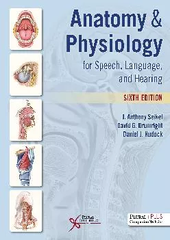 (BOOK)-Anatomy & Physiology for Speech, Language, and Hearing