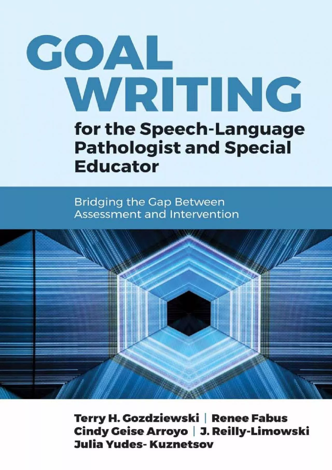 PDF-(DOWNLOAD)-Goal Writing for the Speech-Language Pathologist and Special Educator: Bridging