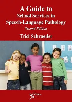 (BOOS)-A Guide to School Services in Speech-Language Pathology