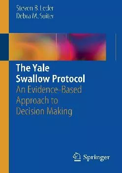 (DOWNLOAD)-The Yale Swallow Protocol: An Evidence-Based Approach to Decision Making