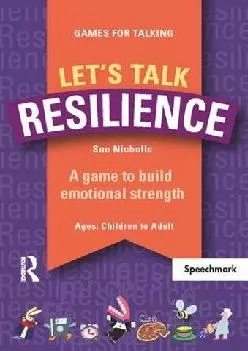 (BOOK)-Let\'s Talk: Resilience (Games for Talking)