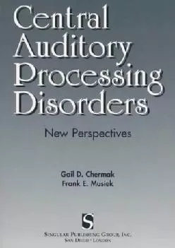 (BOOS)-Central Auditory Processing Disorders: New Perspectives
