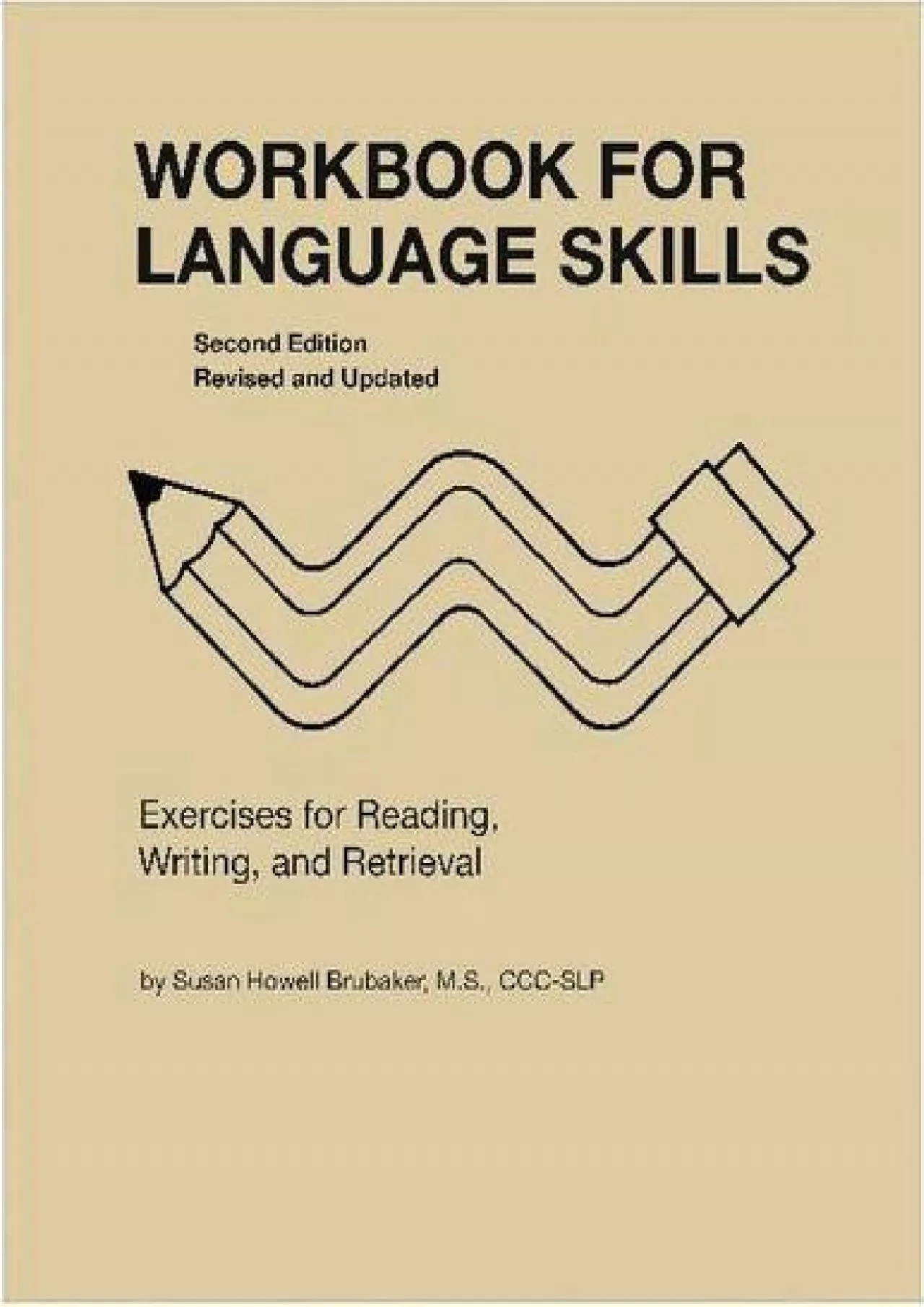 PDF-(READ)-Workbook for Language Skills: Exercises for Reading, Writing, and Retrieval, Second