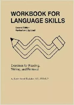 (READ)-Workbook for Language Skills: Exercises for Reading, Writing, and Retrieval, Second