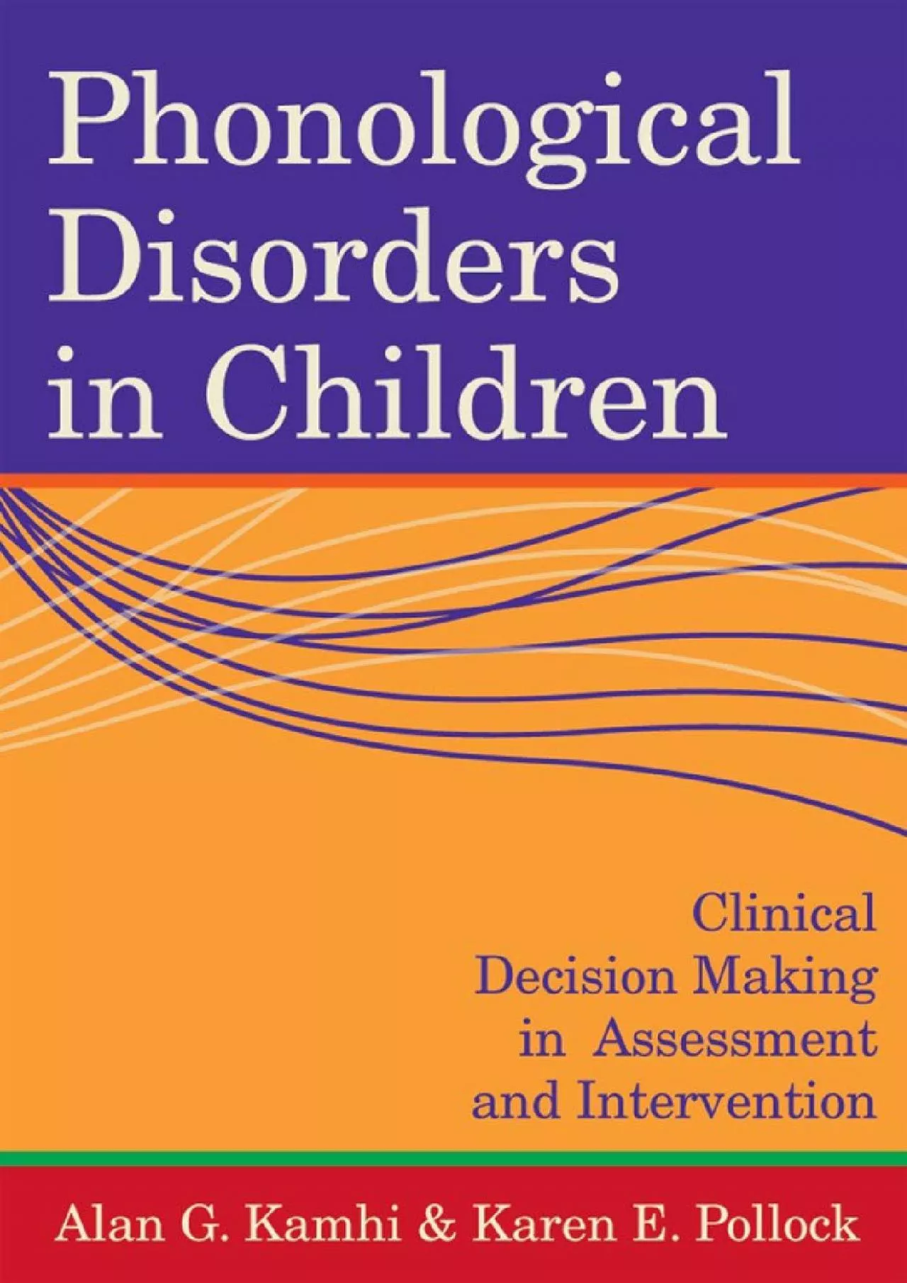 (DOWNLOAD)-Phonological Disorders in Children: Clinical Decision Making in Assessment