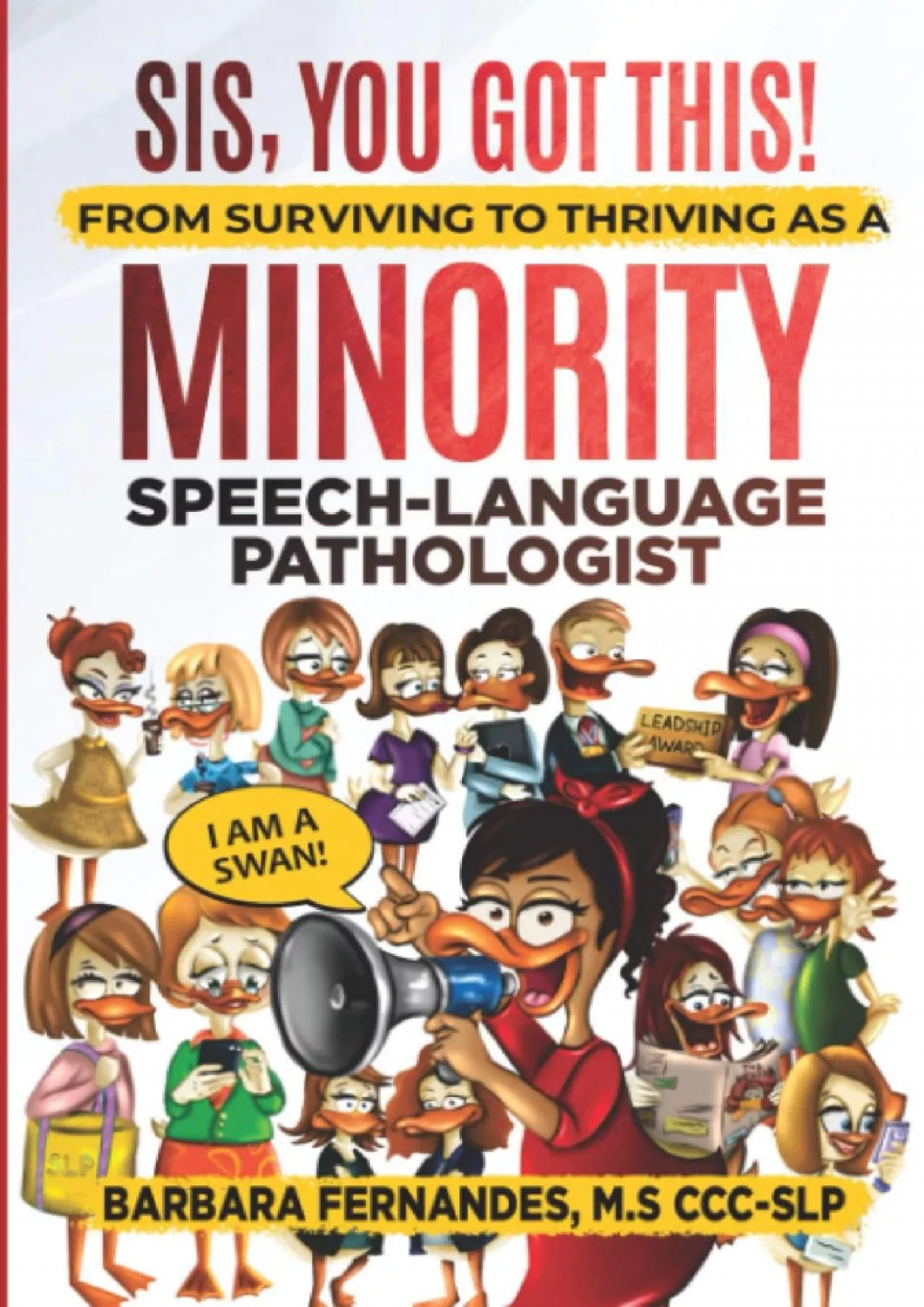 (DOWNLOAD)-Sis, You Got This!: From Surviving to Thriving as a Minority Speech-Language