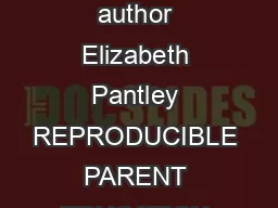 The NoCry Parenting Guide by bestselling parenting author Elizabeth Pantley REPRODUCIBLE PARENT EDUCATION NEWSLETTERS Elizabeth Pantley author www