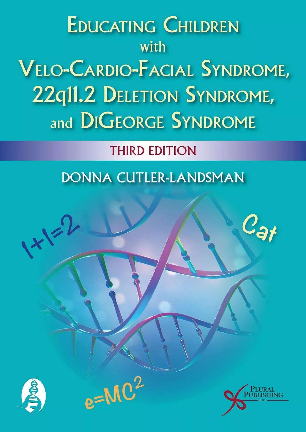 (EBOOK)-Educating Children with Velo-Cardio-Facial Syndrome, 22q11.2 Deletion Syndrome,