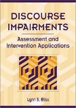 (READ)-Discourse Impairments: Assessment and Intervention Applications